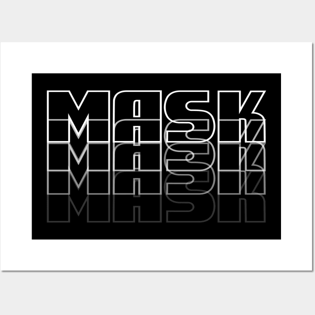 MASK MASK MASK MASK Face Cover Wall Art by MerchSpot